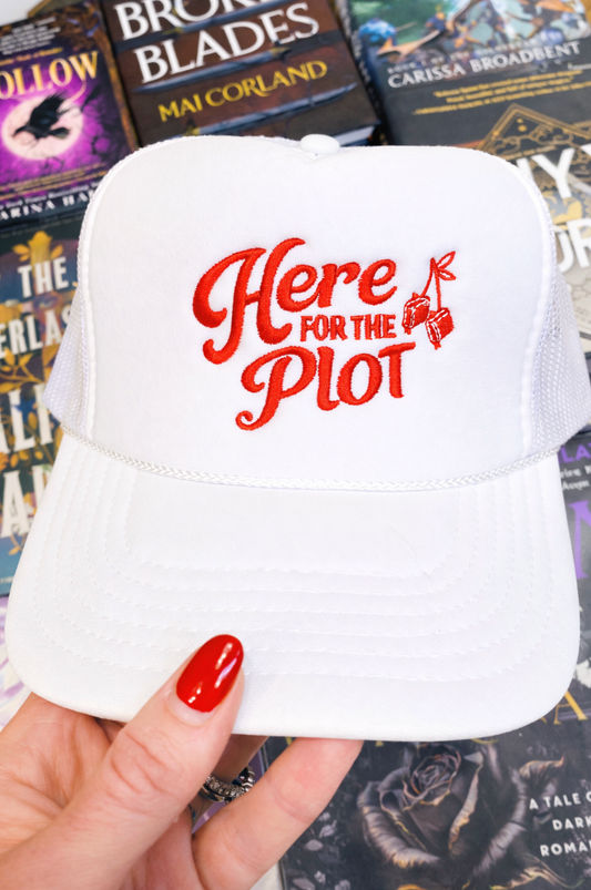 Here for the Plot Foam Trucker Hat